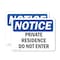 Signmission Private Residence Do Not Enter OSHA Notice Sign, Vinyl Decal, 7in W x 5in L, 2PK OS-2PACK-NS-D-57-L-17866 - alternate 1